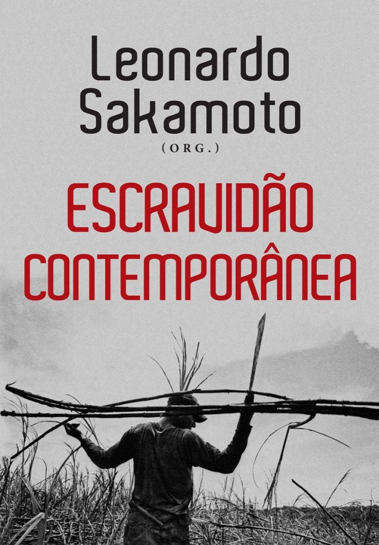 Trabalho escravo contemporâneo é tema de novo livro organizado por